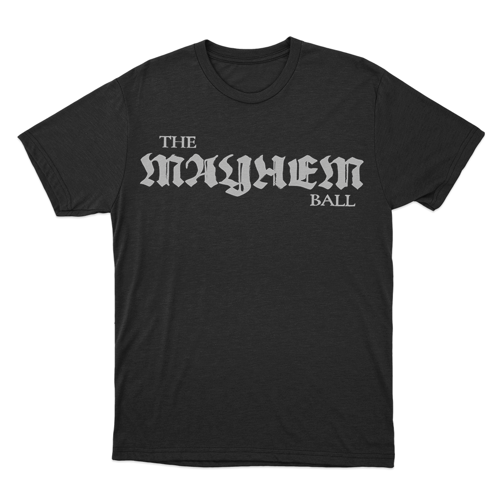 The Mayhem Ball Unisex T Shirt Black The Mayhem Ball Unisex T Shirt Black